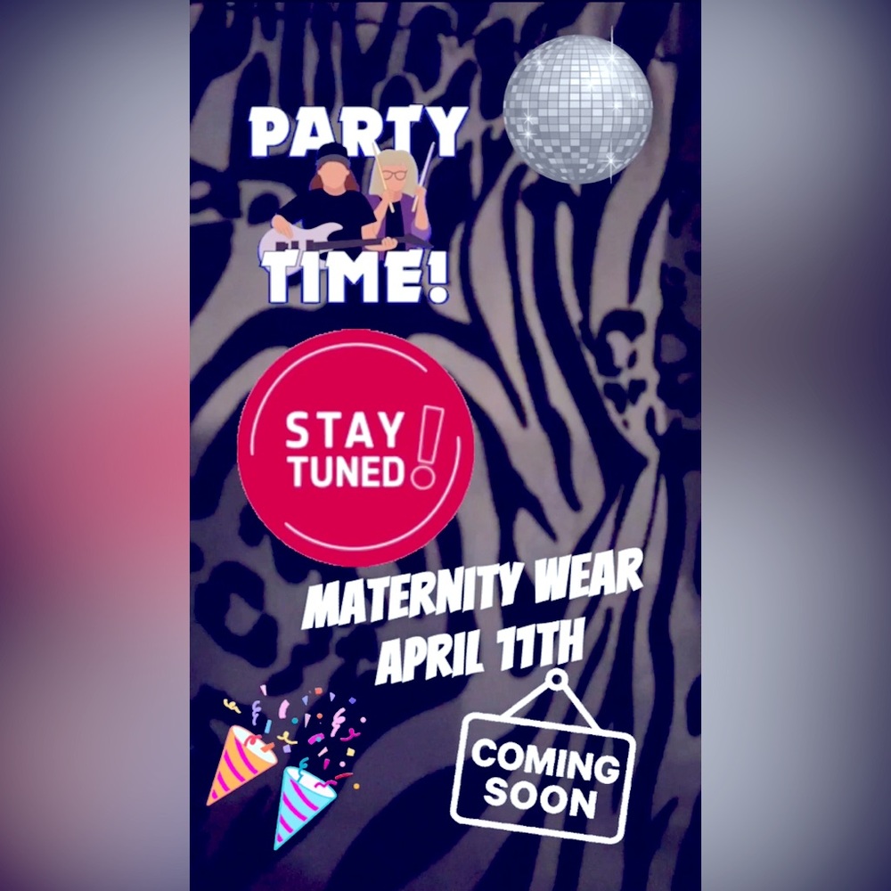 It’s a PARTY!! Best in Maternity!! 4/11/25  4pm PST, 7pm EST, 6pm CST, BE THERE